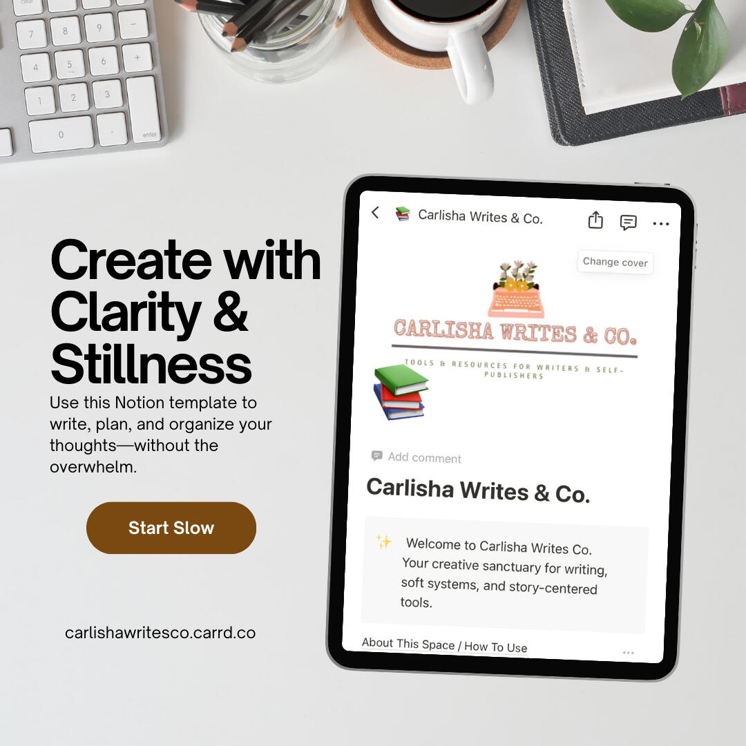 Soft Start Studio — Begin with Calm, Create with Intention Tablet displaying the Soft Start Studio Notion template by Carlisha Writes & Co., with a cup of coffee, keyboard, and office tools—inviting users to organize their writing journey with calm and clarity.