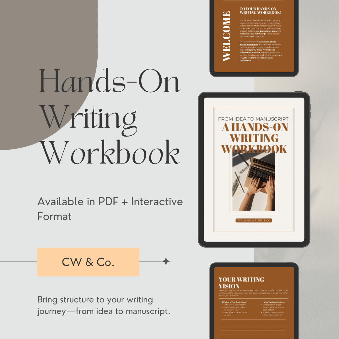 Hands-On Writing Workbook — Structure Your Story with Confidence Mockup of the Hands-On Writing Workbook by Carlisha Writes & Co., showing a digital tablet display with structured writing prompts, welcome message, and a cover image featuring hands typing—designed to help authors go from idea to manuscript.